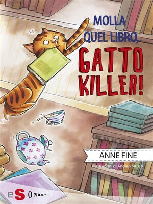 cover image of Molla quel libro, gatto killer!